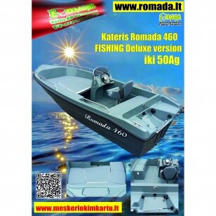 Motorinė valtis Kateris Romada 460 FISHING Deluxe version Variklis iki 50Ag Aukšta kokybė! Kateris be priedų